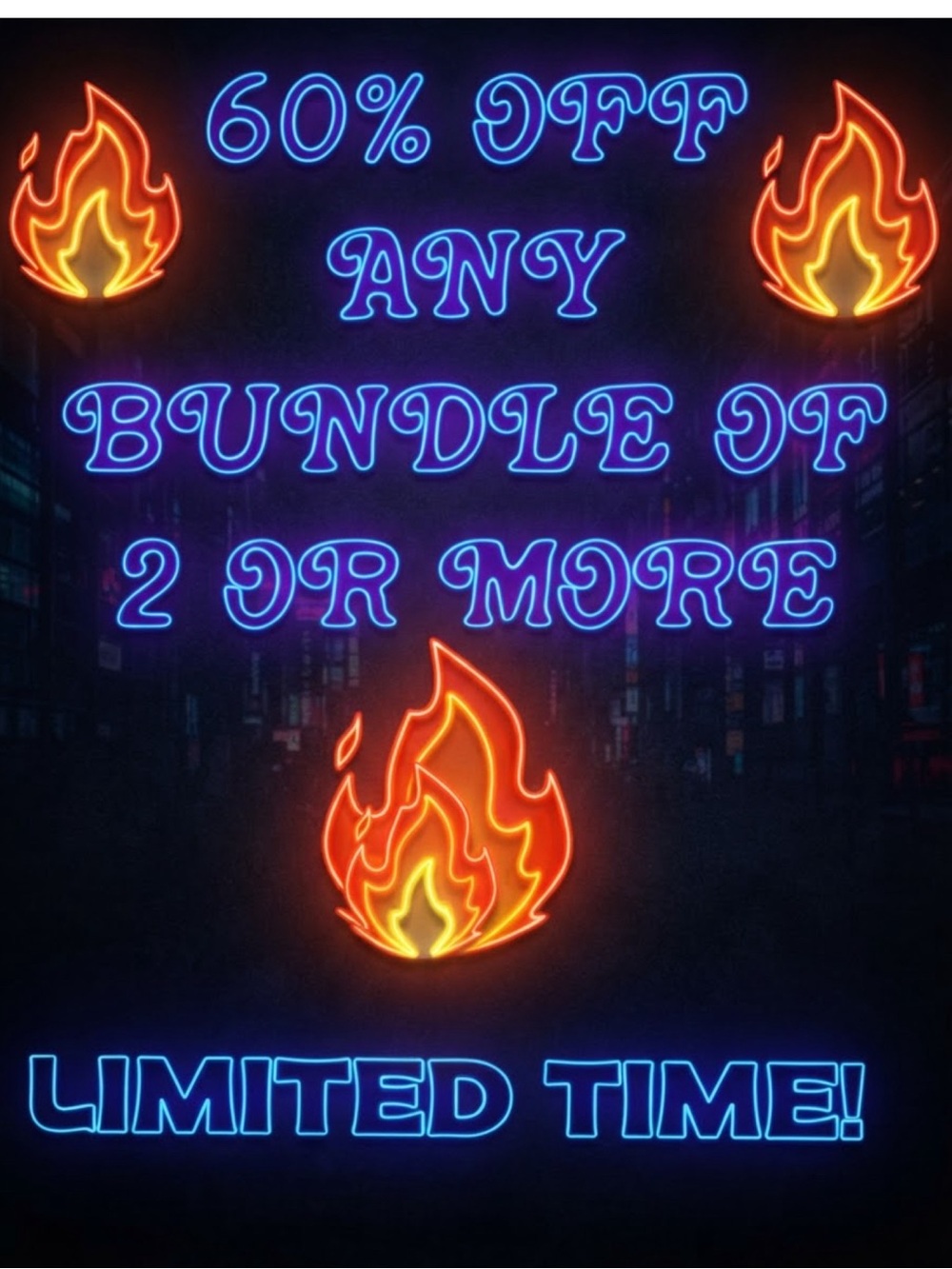 🔥 60% OFF ANY BUNDLE FOR A LIMITED TIMD 🔥